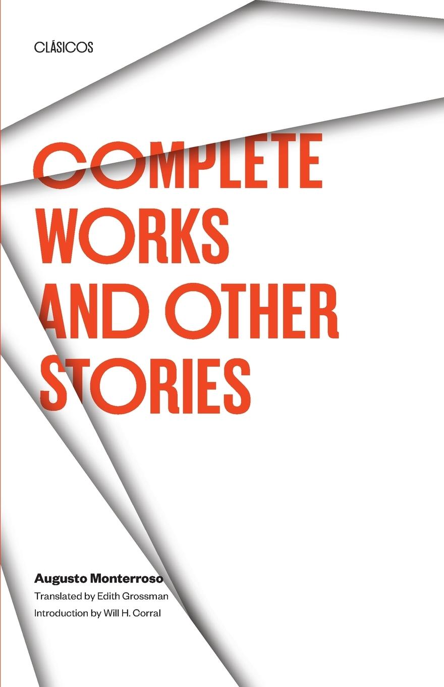 Cover: 9780292751842 | Complete Works and Other Stories | Augusto Monterroso | Taschenbuch