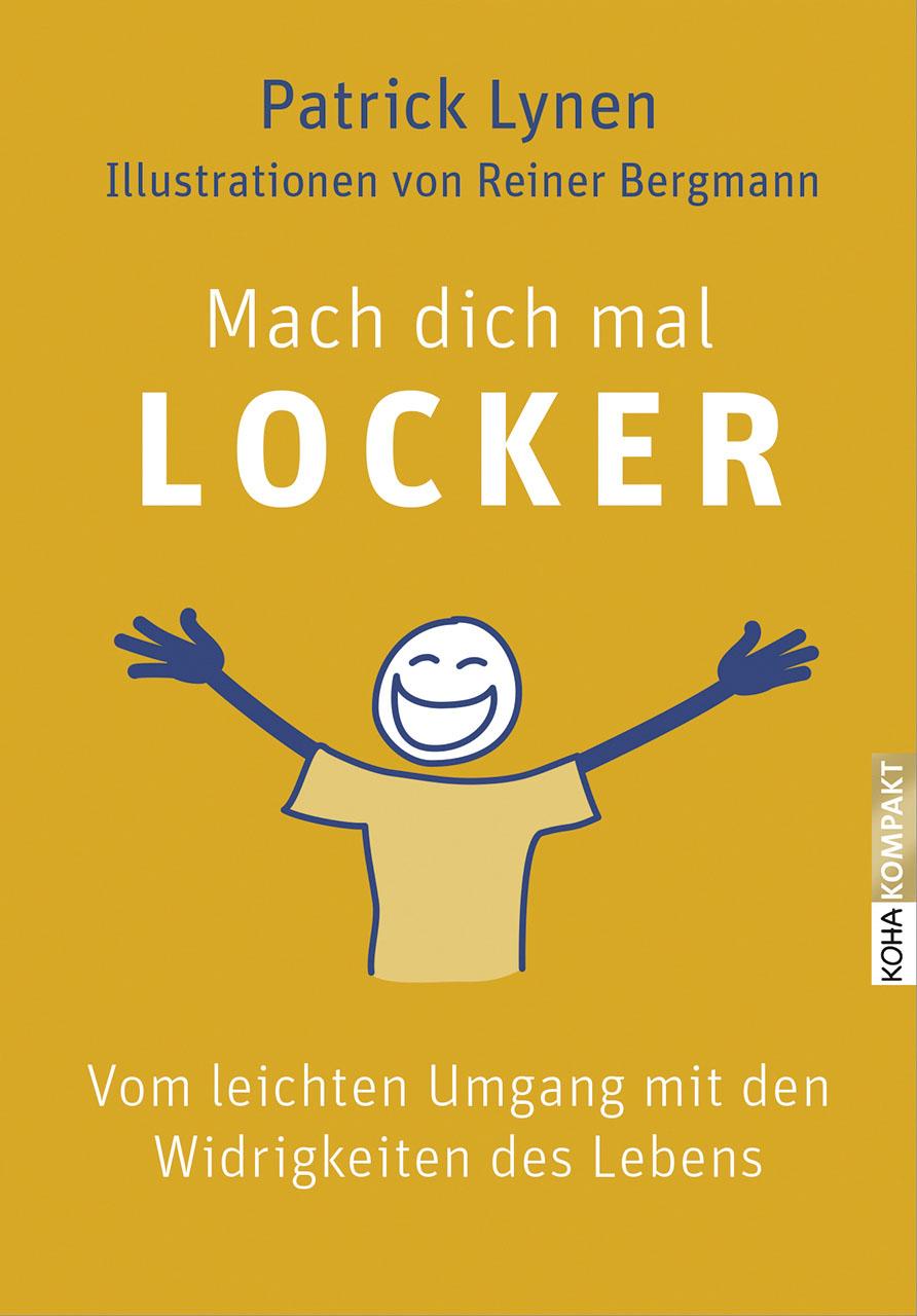 Cover: 9783867282833 | Mach dich mal locker | Patrick Lynen | Taschenbuch | Kompakt | 112 S.