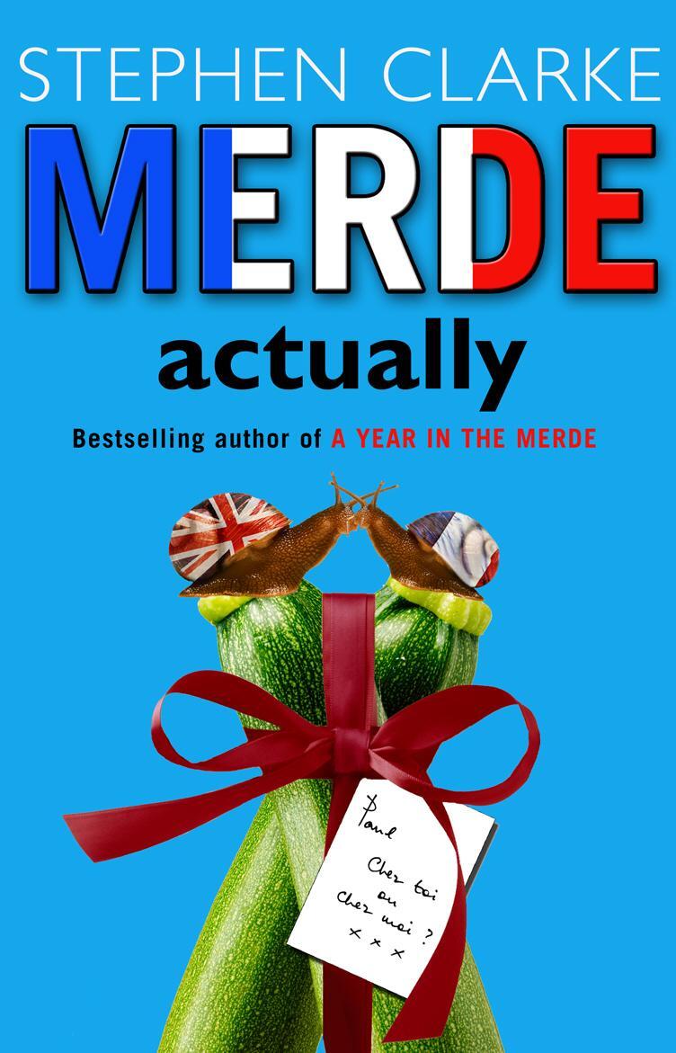 Cover: 9780552773089 | Merde Actually | Stephen Clarke | Taschenbuch | Englisch | 2006