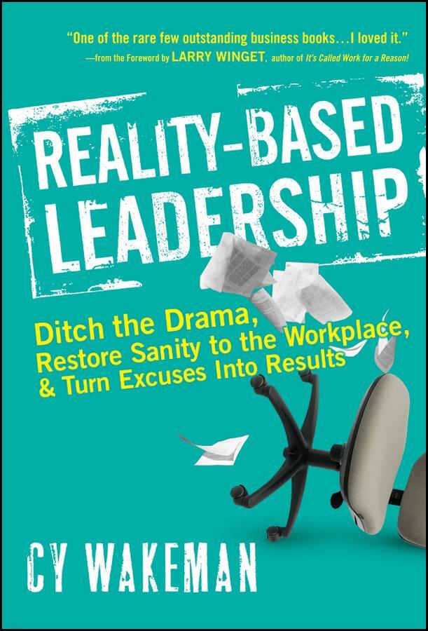 Cover: 9780470613504 | Reality-Based Leadership | Cy Wakeman | Buch | Englisch | 2010 | Wiley