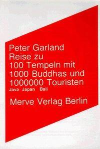 Cover: 9783883961330 | Reise zu 100 Tempeln, 1000 Buddhas und 1000000 Touristen | Garland