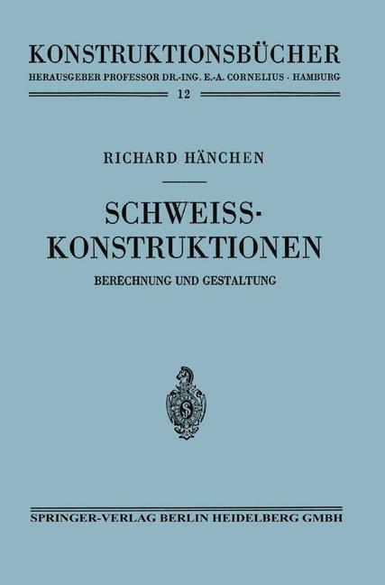 Cover: 9783662012154 | Schweißkonstruktionen | Berechnung und Gestaltung | Richard Hänchen