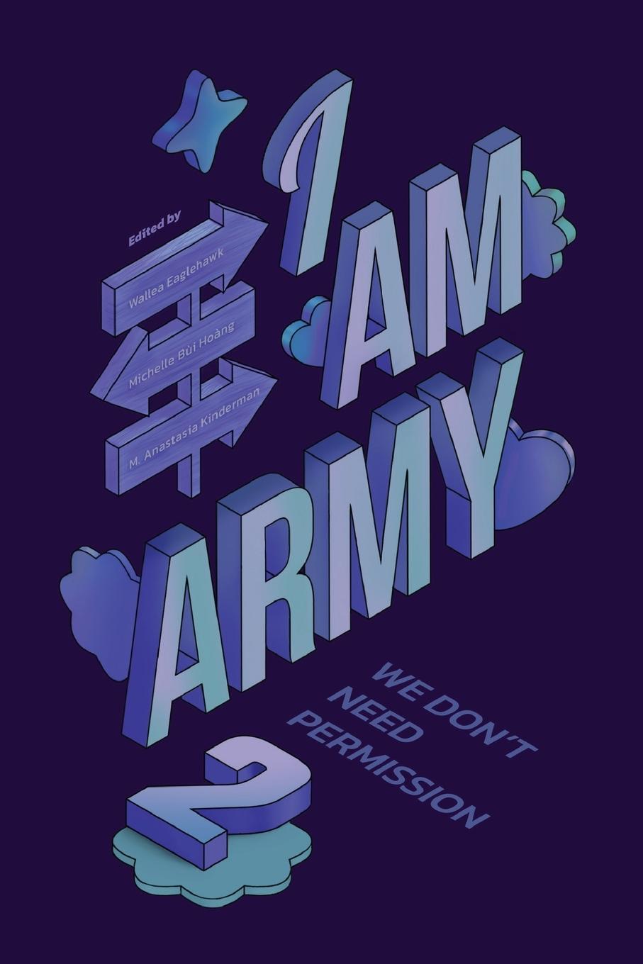 Cover: 9780645339260 | I Am ARMY | We don't need permission | M. Anastasia Kinderman | Buch