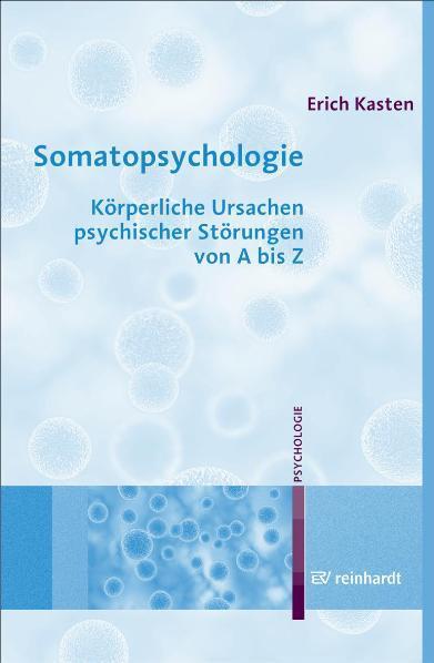 Cover: 9783497021208 | Somatopsychologie | Erich Kasten | Taschenbuch | 244 S. | Deutsch