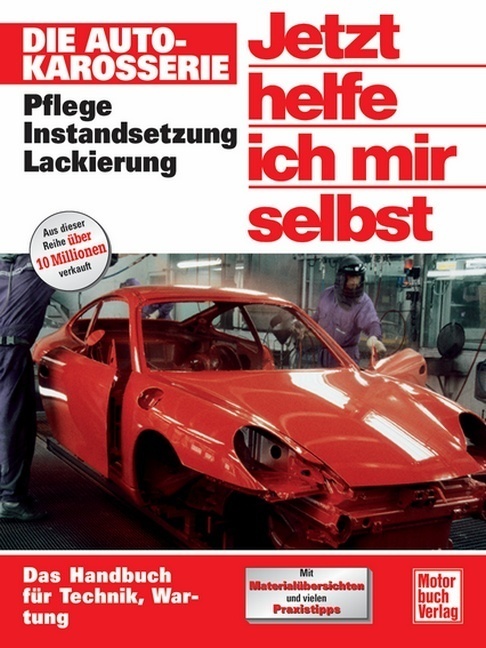 Cover: 9783613022263 | Die Autokarosserie | Pflege, Instandsetzung, Lackierung | Dieter Korp