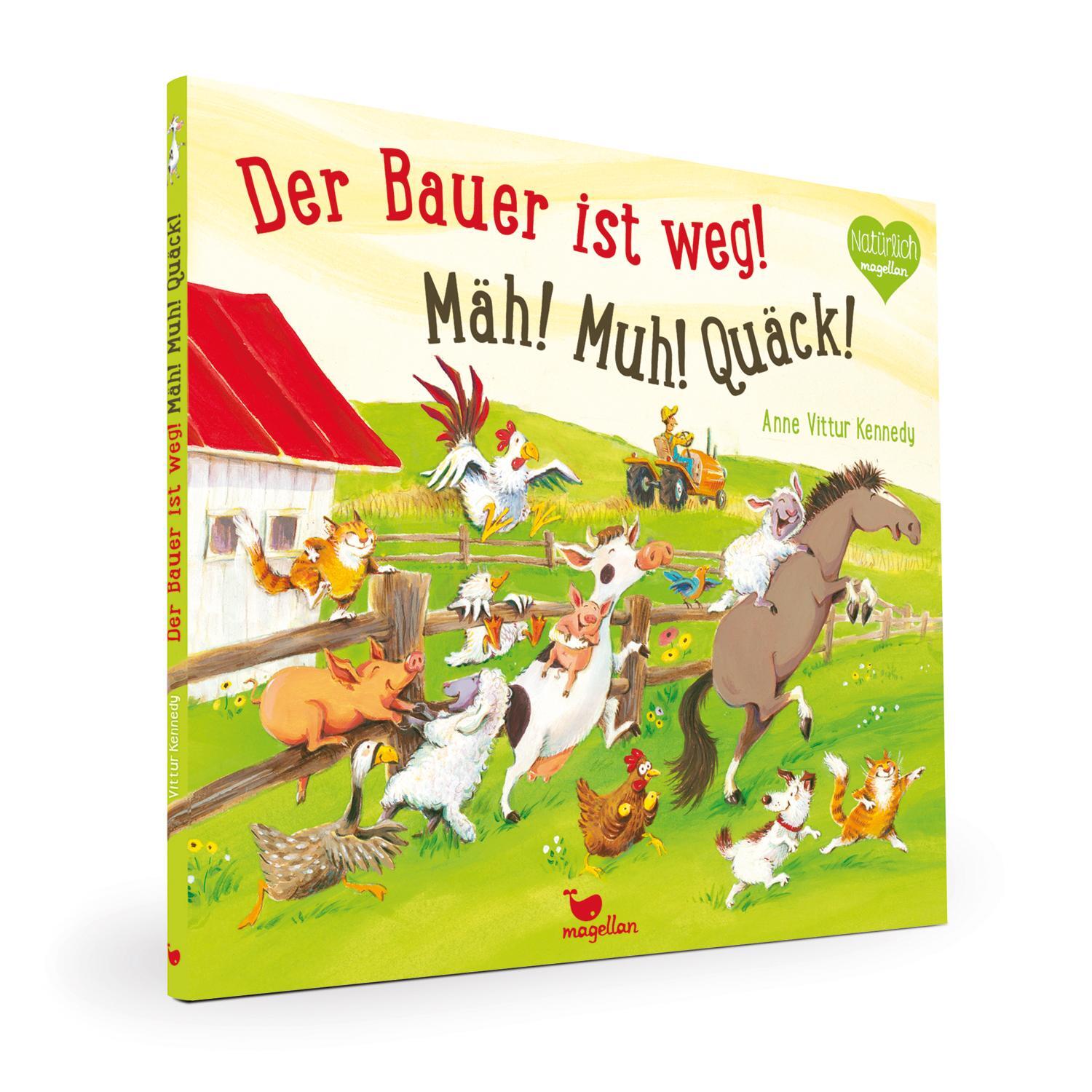 Bild: 9783734820052 | Der Bauer ist weg! Mäh! Muh! Quäck! | Anne Vittur Kennedy | Buch