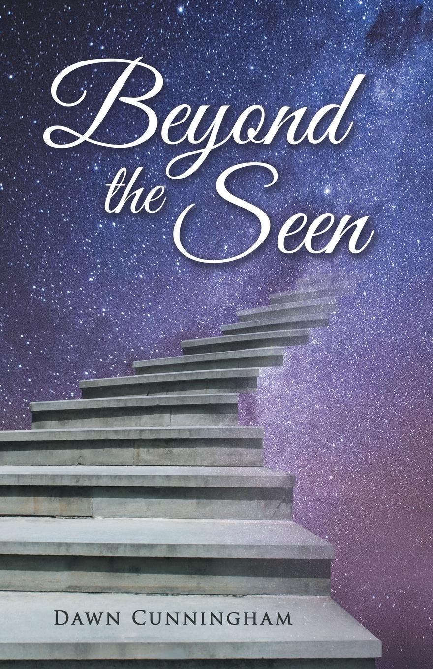 Cover: 9781664243224 | Beyond the Seen | Dawn Cunningham | Taschenbuch | Englisch | 2021