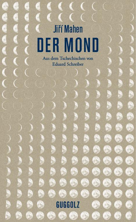 Cover: 9783945370094 | Der Mond | Eine Phantasie | Jirí Mahen | Buch | 133 S. | Deutsch