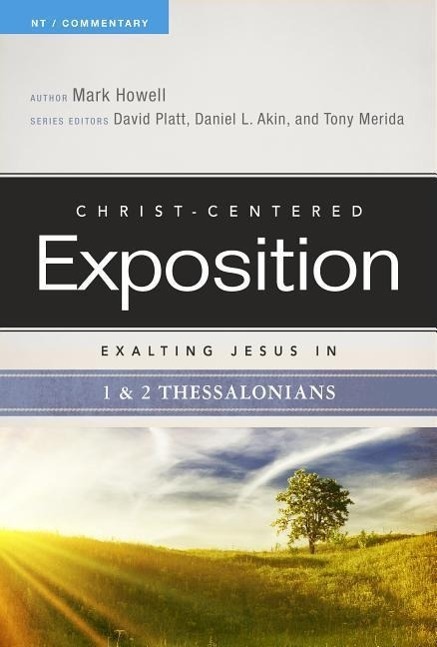 Cover: 9780805496451 | Exalting Jesus in 1 &amp; 2 Thessalonians | Mark Howell | Taschenbuch