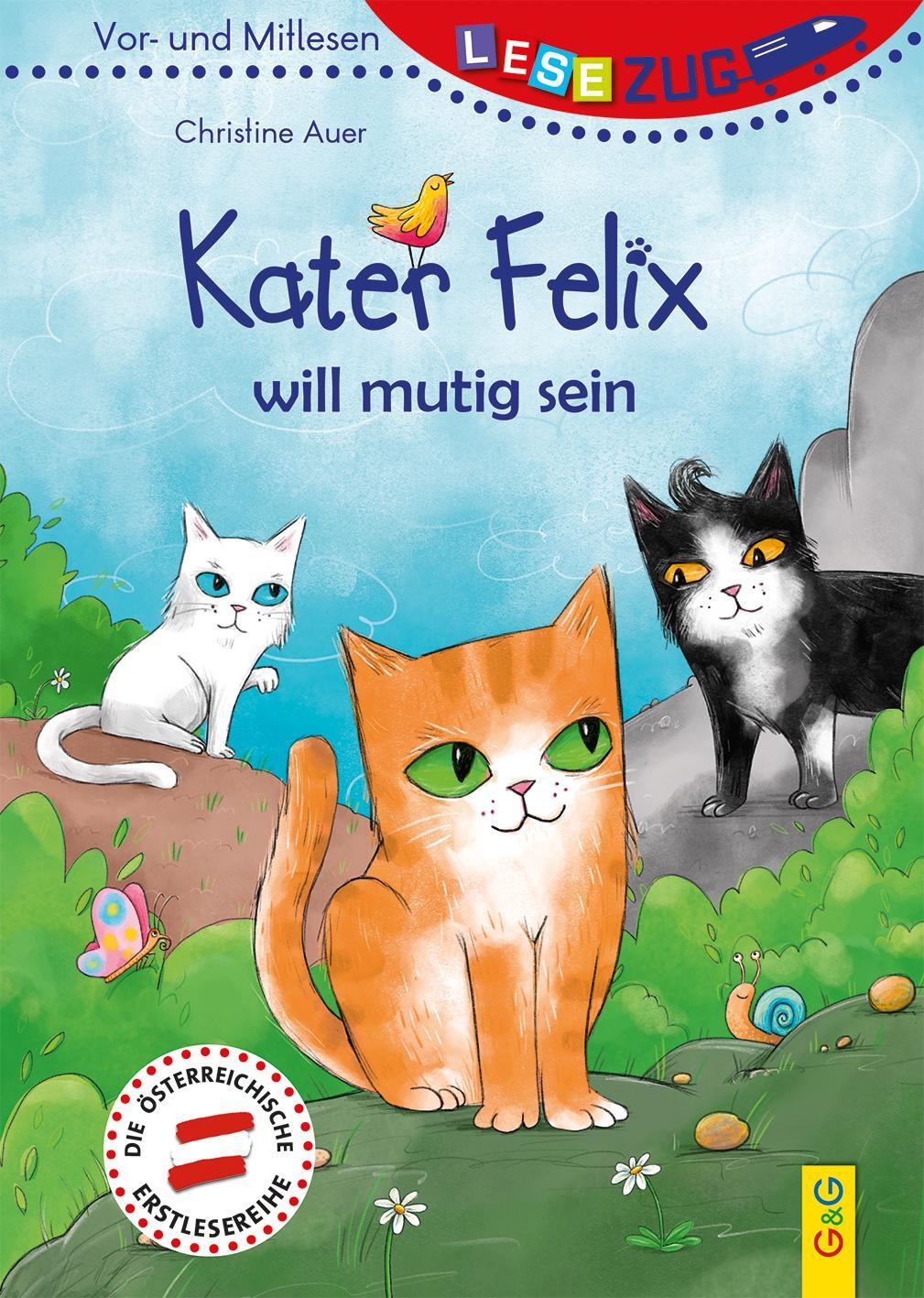 Cover: 9783707425031 | LESEZUG/Vor- und Mitlesen: Kater Felix will mutig sein | Auer | Buch