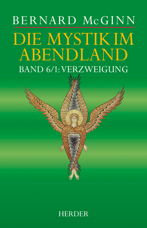 Cover: 9783451378522 | McGinn, Mystik im Abendland. Bd.6/1 | Bernard McGinn | Buch | 368 S.