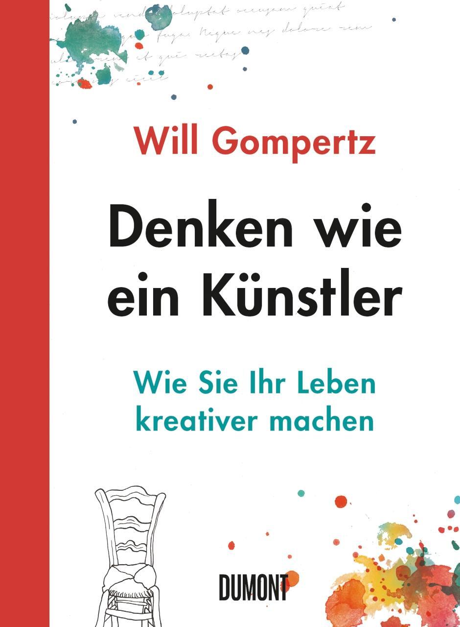 Cover: 9783832198251 | Denken wie ein Künstler | Wie Sie Ihr Leben kreativer machen | Buch