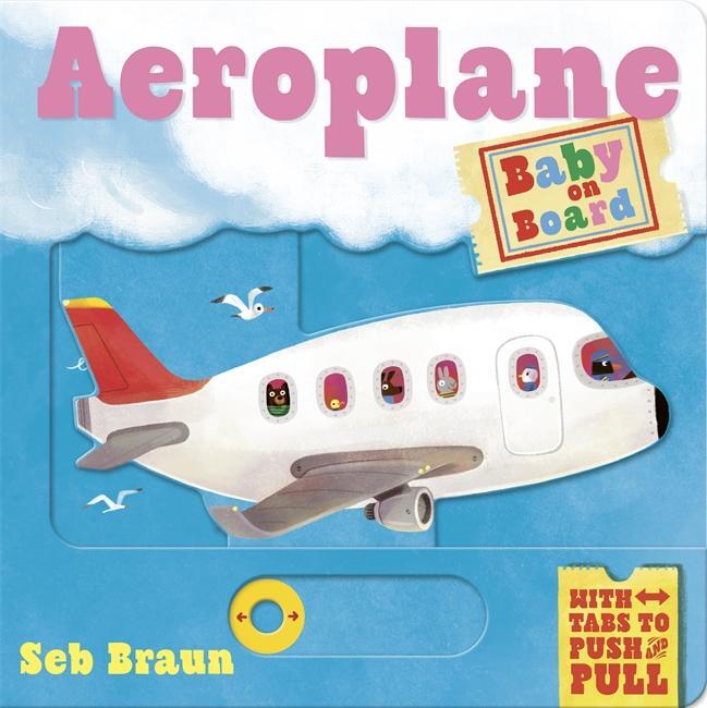 Cover: 9781800785779 | Baby on Board: Aeroplane | A Push, Pull, Slide Tab Book | Ruth Symons