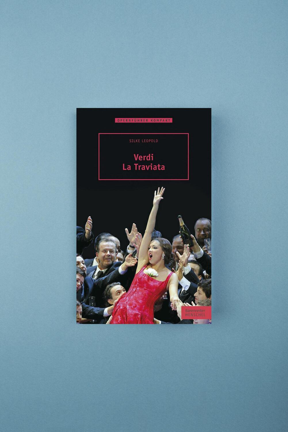 Bild: 9783894879051 | Verdi - La Traviata | Silke Leopold | Taschenbuch | 133 S. | Deutsch