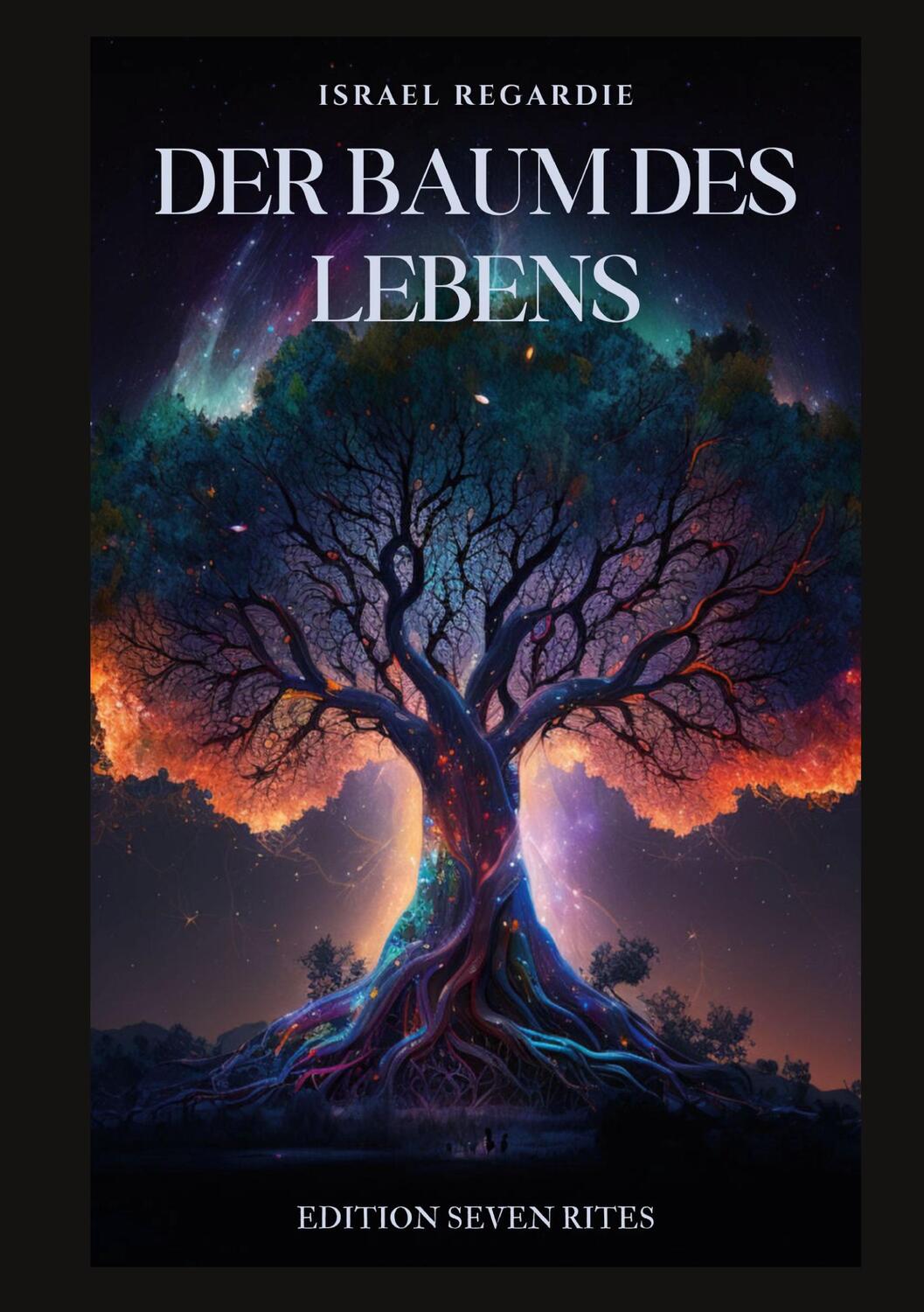 Cover: 9783759796912 | Der Baum des Lebens | Eine Studie über Magie | Israel Regardie | Buch