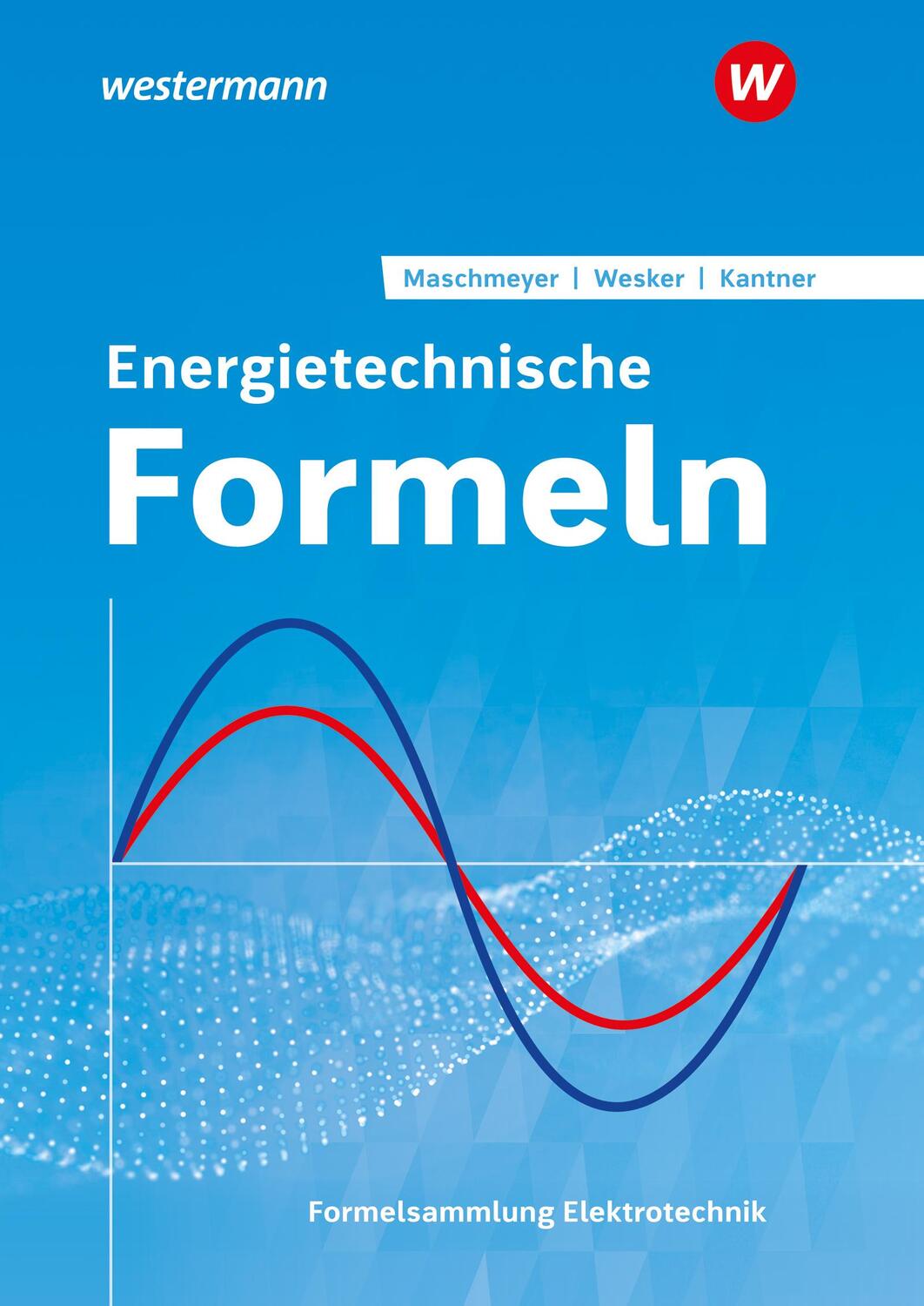 Cover: 9783427445234 | Energietechnische Formeln. | Formelsammlung | Uwe Maschmeyer (u. a.)