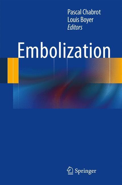 Cover: 9781447151814 | Embolization | Louis Boyer (u. a.) | Buch | HC runder Rücken kaschiert