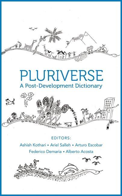 Cover: 9788193732984 | Pluriverse - A Post-Development Dictionary | Alberto Acosta (u. a.)