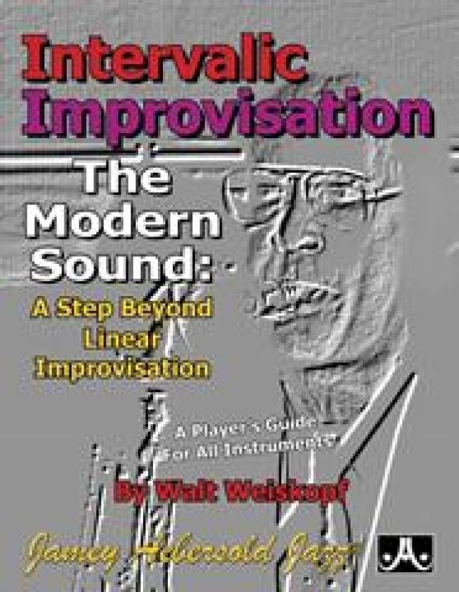 Cover: 635621500808 | Intervallic Improvisation | Walt Weiskopf | Taschenbuch | Buch | 2015