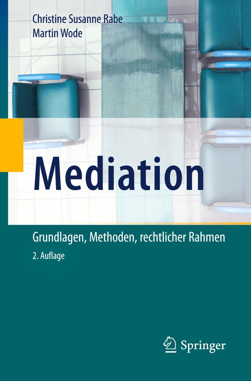 Cover: 9783662606551 | Mediation | Grundlagen, Methoden, rechtlicher Rahmen | Wode (u. a.)