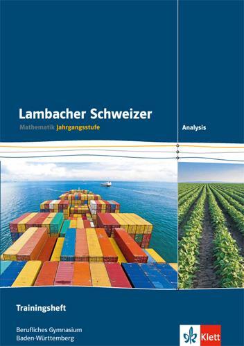 Cover: 9783127326475 | Lambacher Schweizer Mathematik berufliches Gymnasium Analysis....