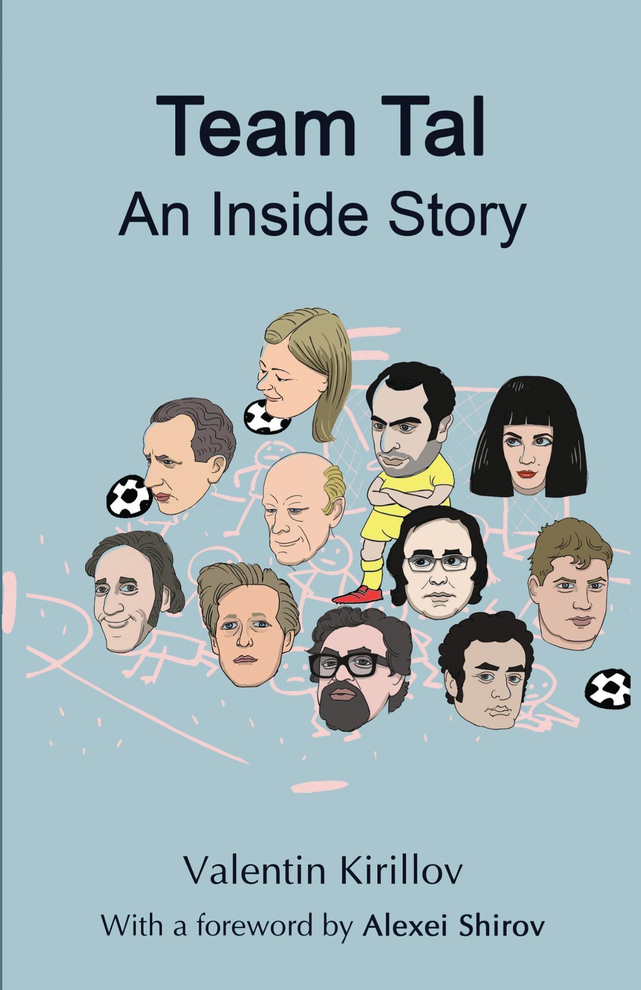 Cover: 9785950043307 | Team Tal | An Inside Story | Valentin Kirillov | Taschenbuch | 2017