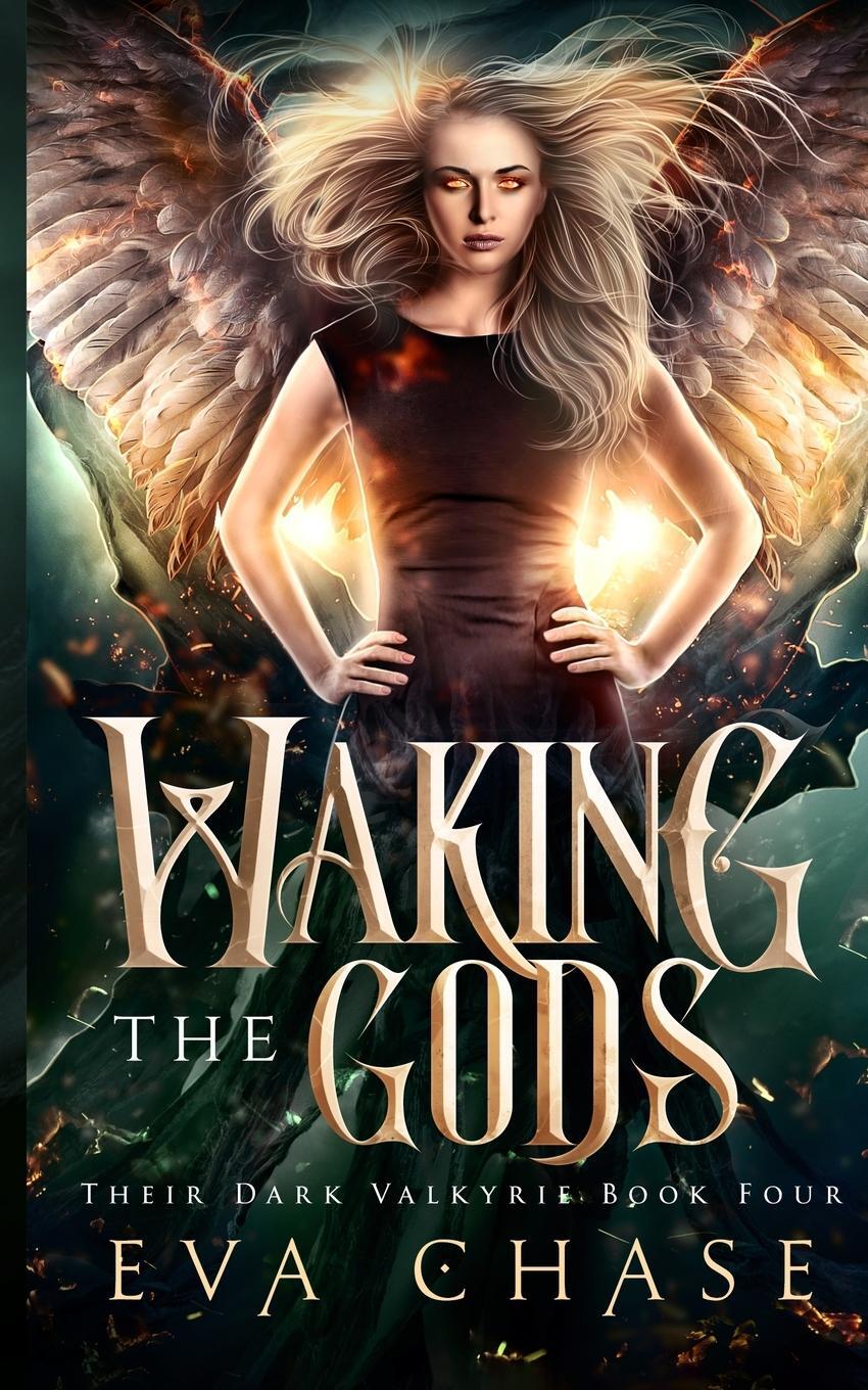 Cover: 9781989096277 | Waking the Gods | Eva Chase | Taschenbuch | Their Dark Valkyrie | 2019