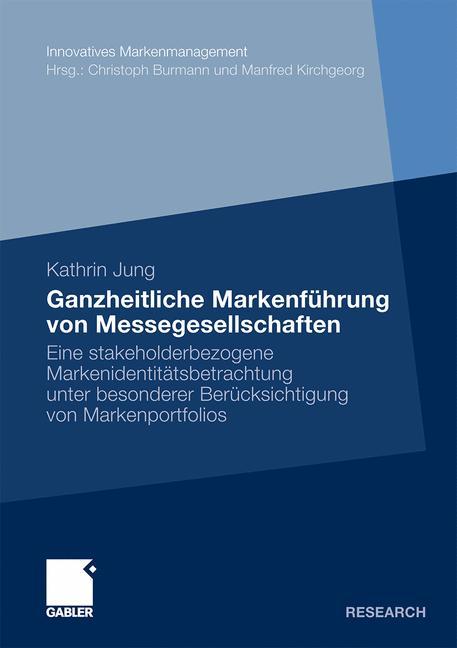 Cover: 9783834921604 | Ganzheitliche Markenführung von Messegesellschaften | Kathrin Jung