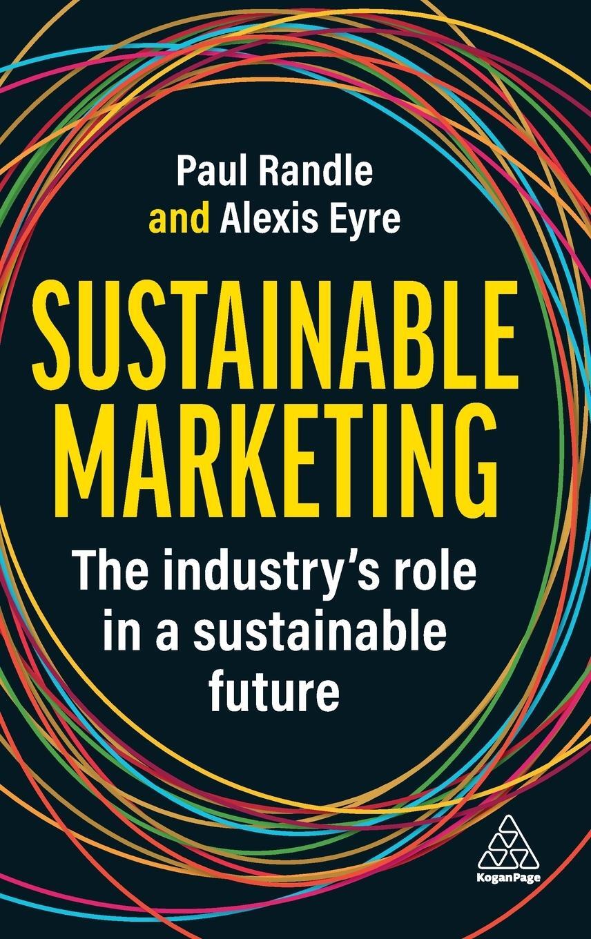 Cover: 9781398613157 | Sustainable Marketing | The Industry's Role in a Sustainable Future