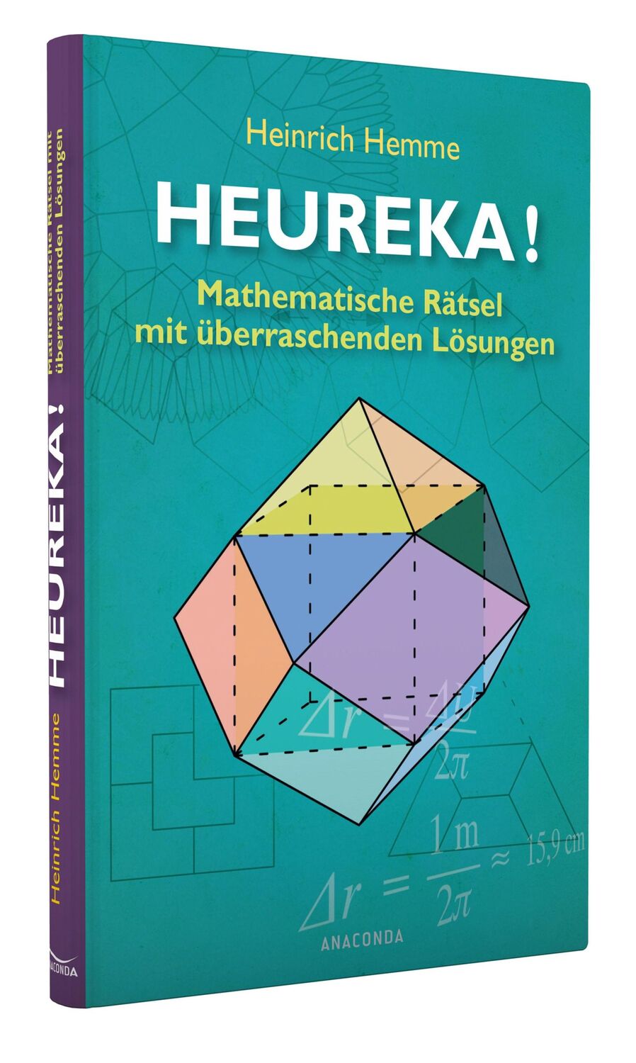 Bild: 9783866477308 | Heureka! Mathematische Rätsel mit überraschenden Lösungen | Hemme