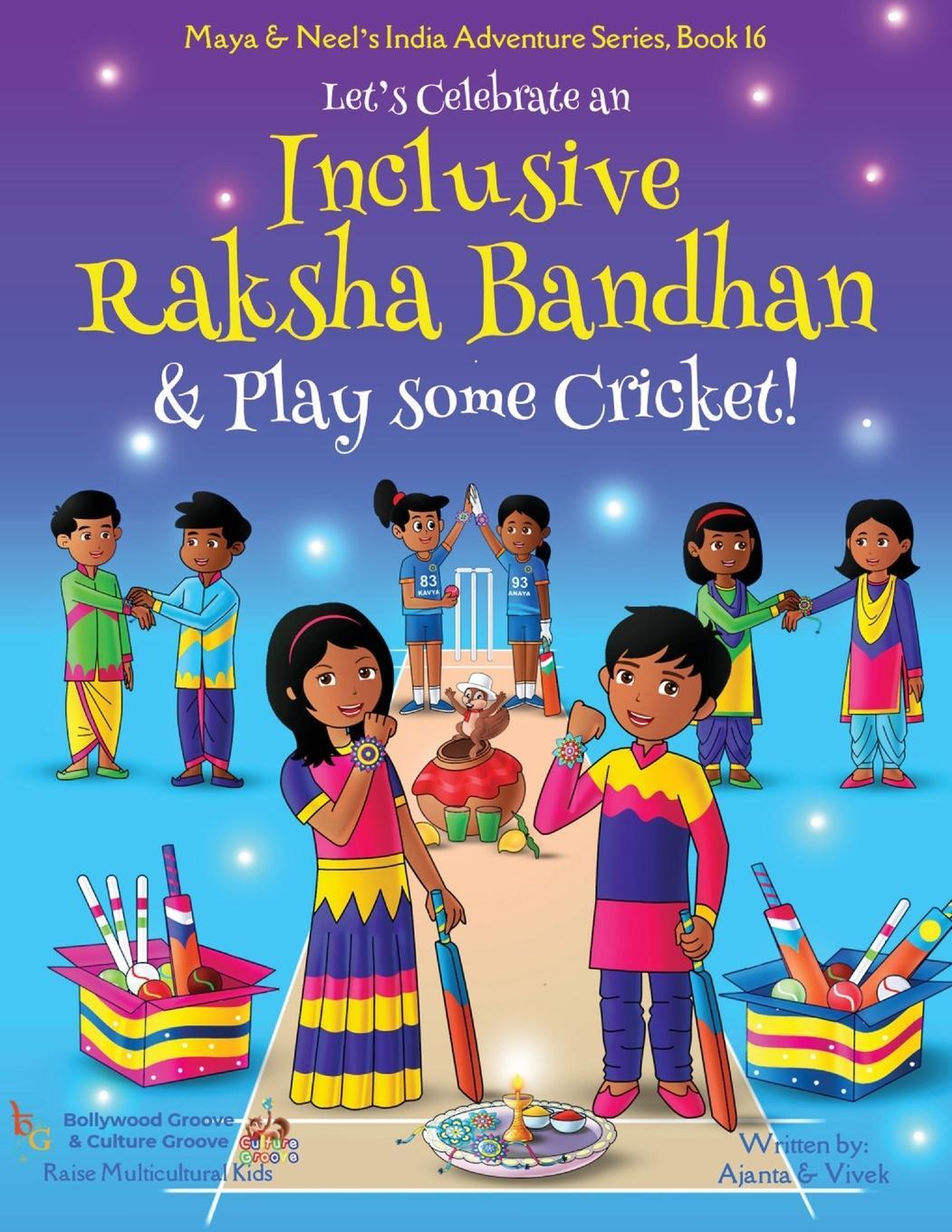 Cover: 9781945792144 | Let's Celebrate an Inclusive Raksha Bandhan &amp; Play some Cricket!...