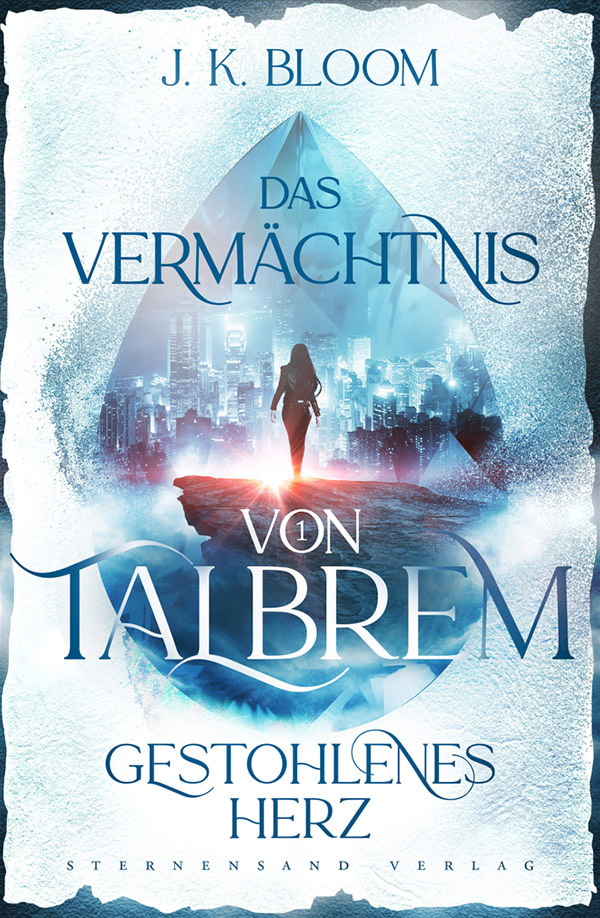 Cover: 9783038962076 | Das Vermächtnis von Talbrem (Band 1): Gestohlenes Herz | J. K. Bloom