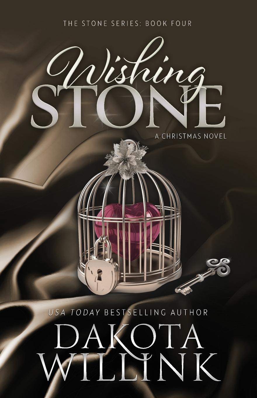 Cover: 9781954817180 | Wishing Stone | Dakota Willink | Taschenbuch | The Stone Series | 2022