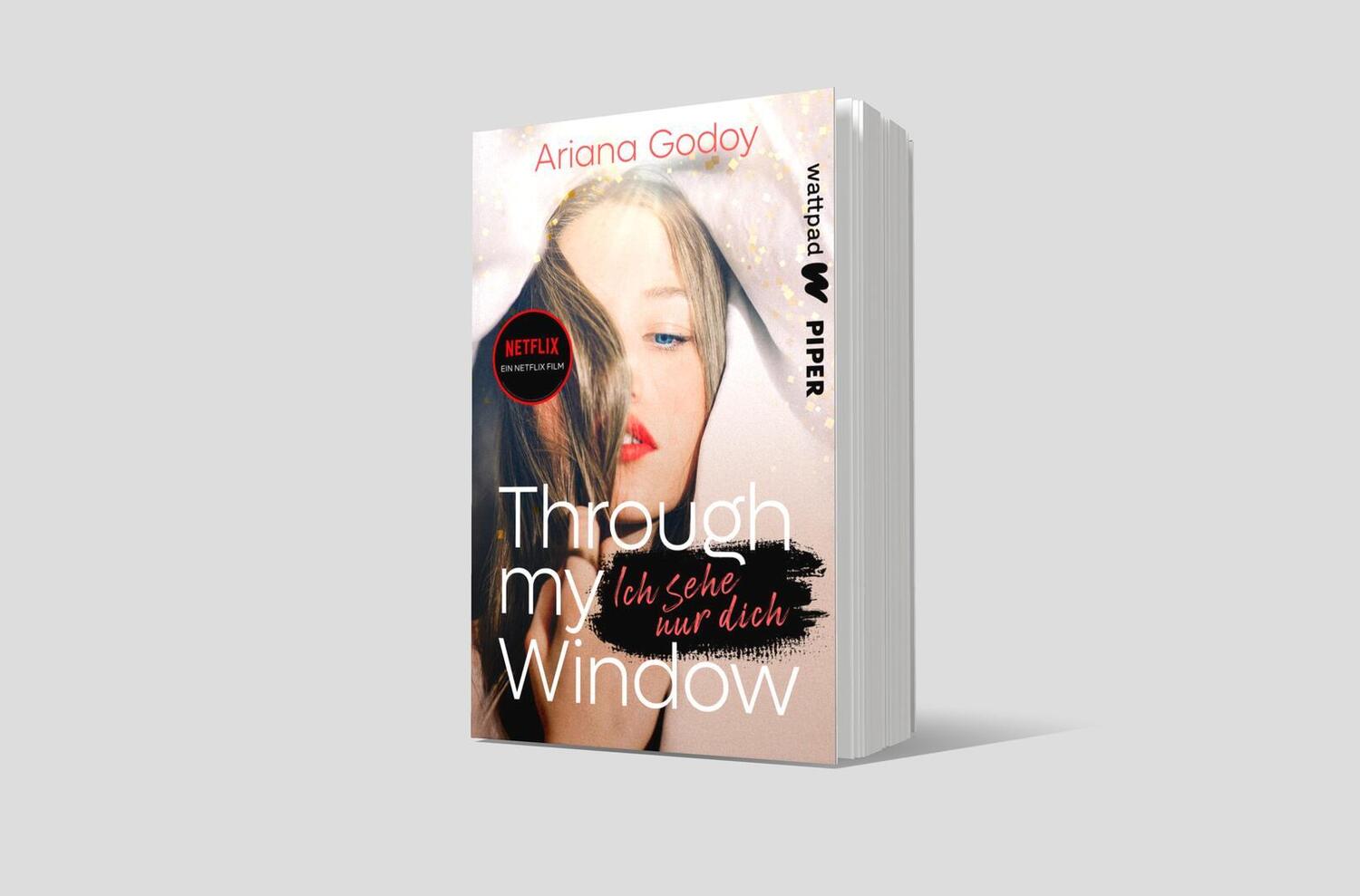 Bild: 9783492505703 | Through my Window - Ich sehe nur dich | Ariana Godoy | Taschenbuch