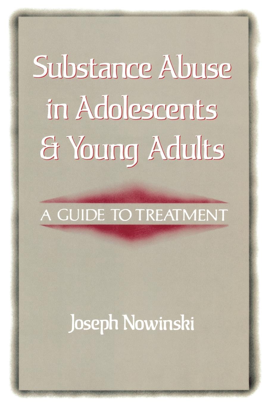 Cover: 9780393700978 | Substance Abuse in Adolescents and Young Adults | A Guide to Treatment