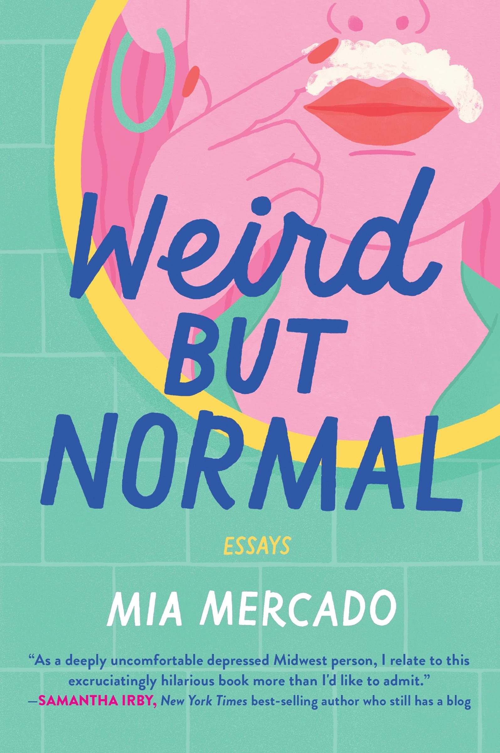 Cover: 9780062942807 | Weird but Normal | Mia Mercado | Taschenbuch | Kartoniert / Broschiert