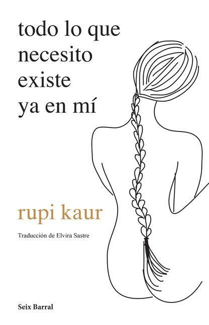 Cover: 9786070777196 | Todo Lo Que Necesito Existe YA En Mí (Poesía) / Home Body (Poetry)