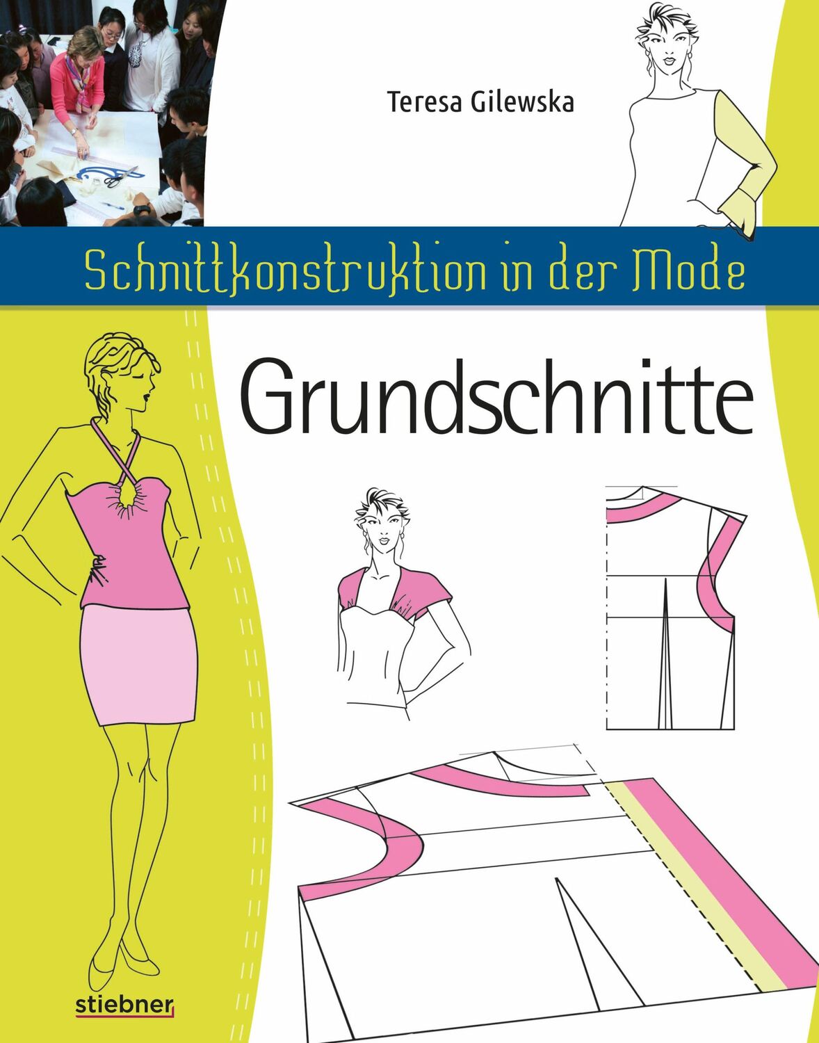 Cover: 9783830708704 | Schnittkonstruktion in der Mode -Grundschnitte | Teresa Gilewska