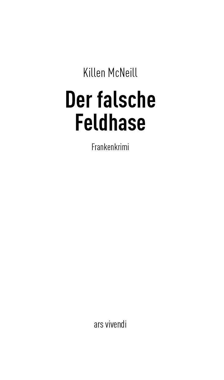 Bild: 9783747201886 | Der falsche Feldhase | Frankenkrimi | Killen McNeill | Taschenbuch