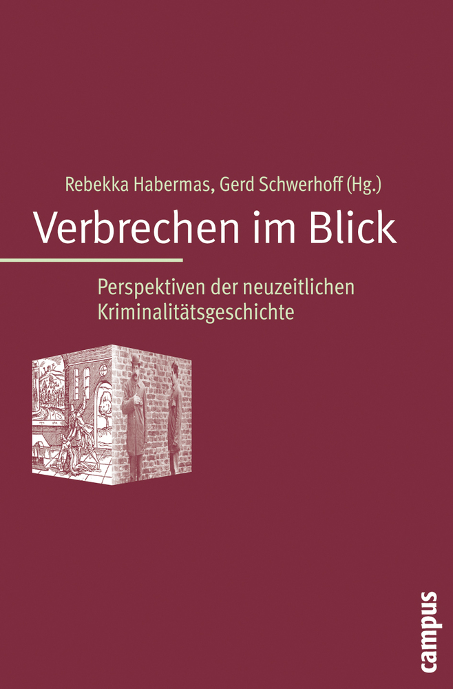 Cover: 9783593389325 | Verbrechen im Blick | Gerd Schwerhoff (u. a.) | Taschenbuch | 441 S.