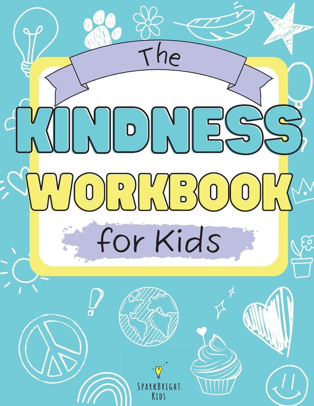 Cover: 9798218073244 | The Kindness Workbook for Kids | Taschenbuch | Englisch | 2022