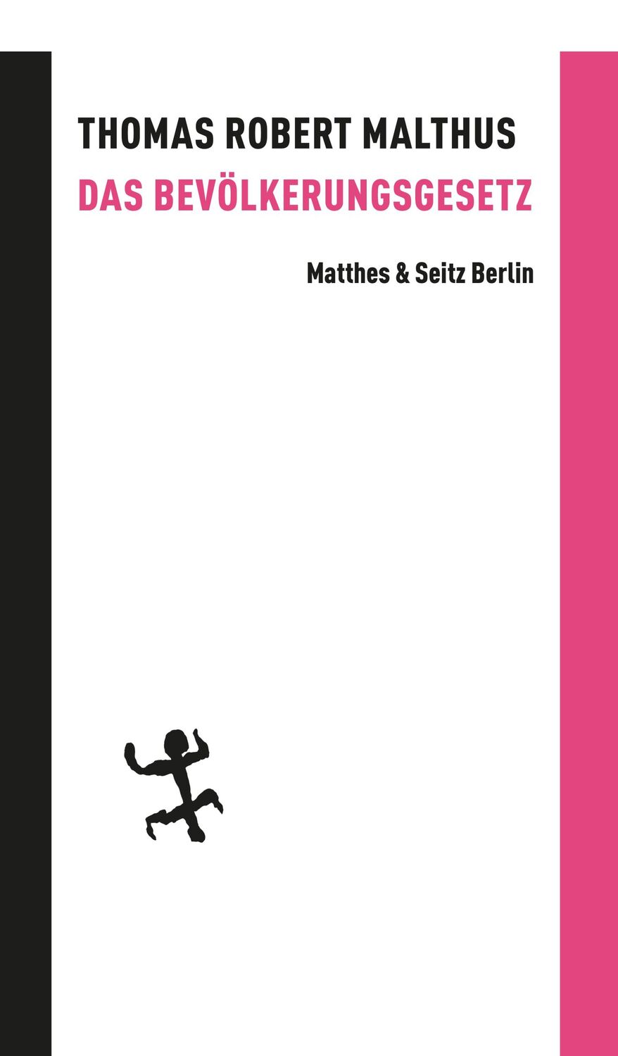 Cover: 9783751803236 | Das Bevölkerungsgesetz | Thomas Robert Malthus | Taschenbuch | 271 S.