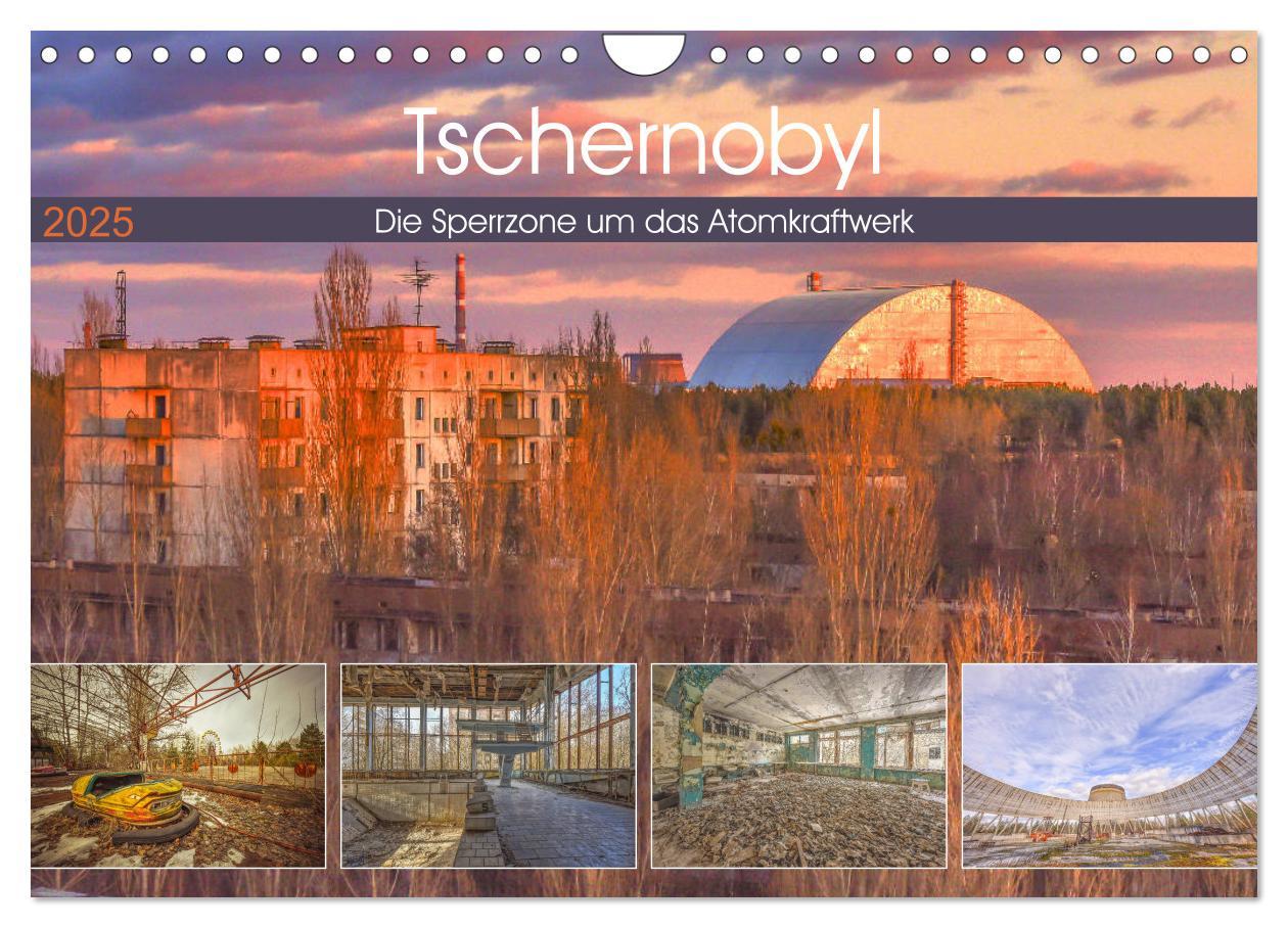 Cover: 9783435245680 | Tschernobyl - Die Sperrzone um das Atomkraftwerk (Wandkalender 2025...