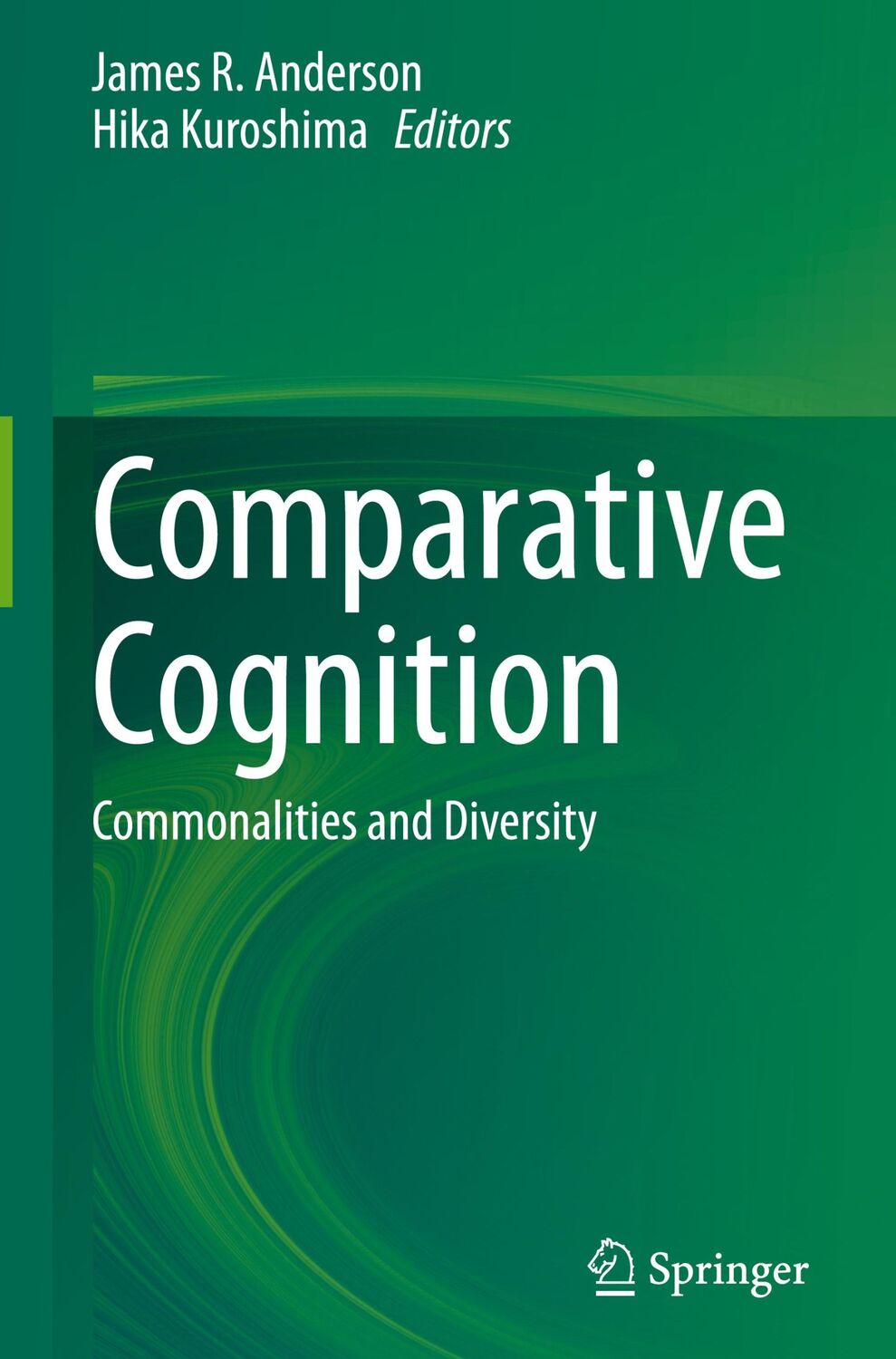 Cover: 9789811620270 | Comparative Cognition | Commonalities and Diversity | Buch | xiv