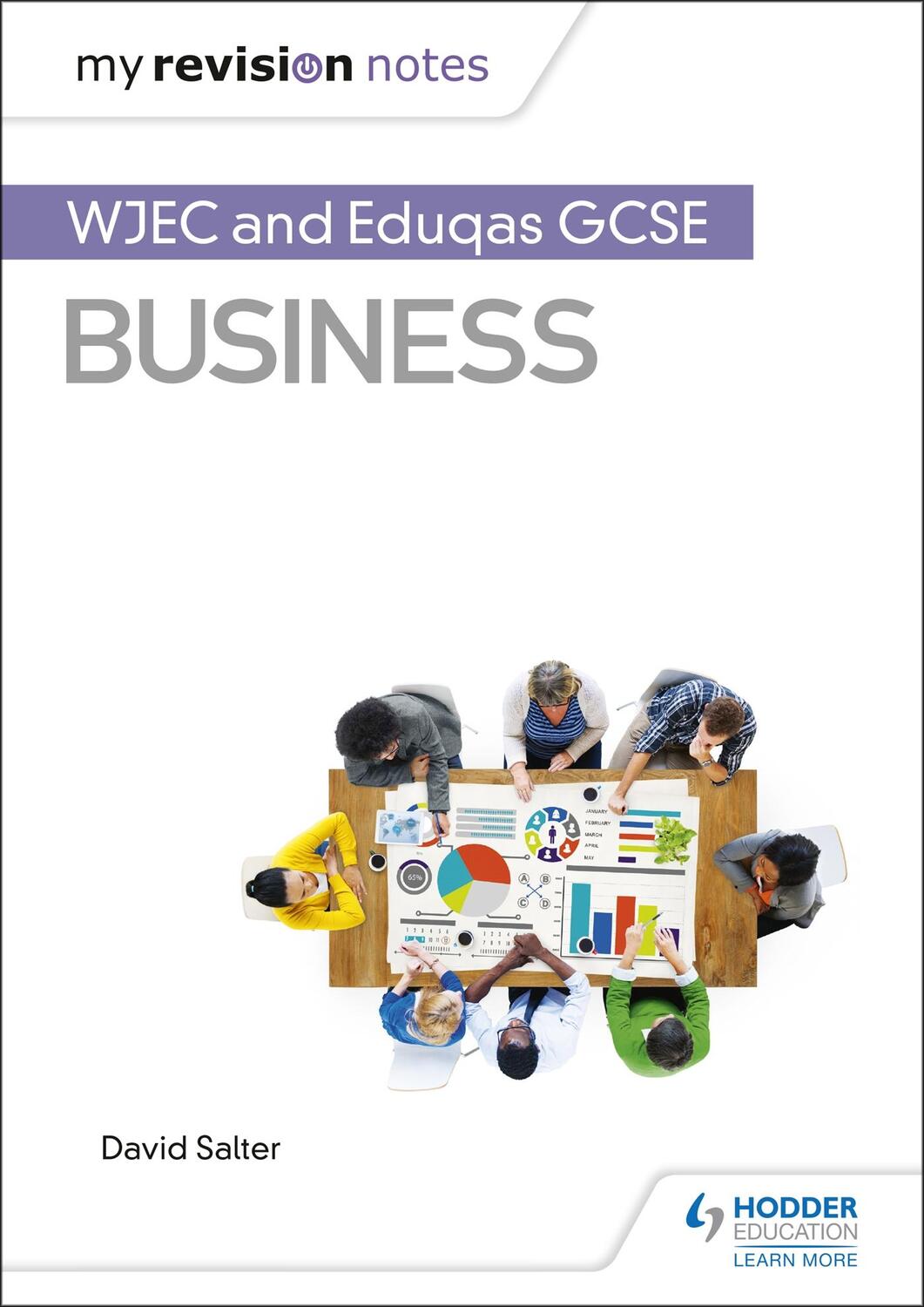 Cover: 9781510426535 | My Revision Notes: WJEC and Eduqas GCSE Business | David Salter | Buch