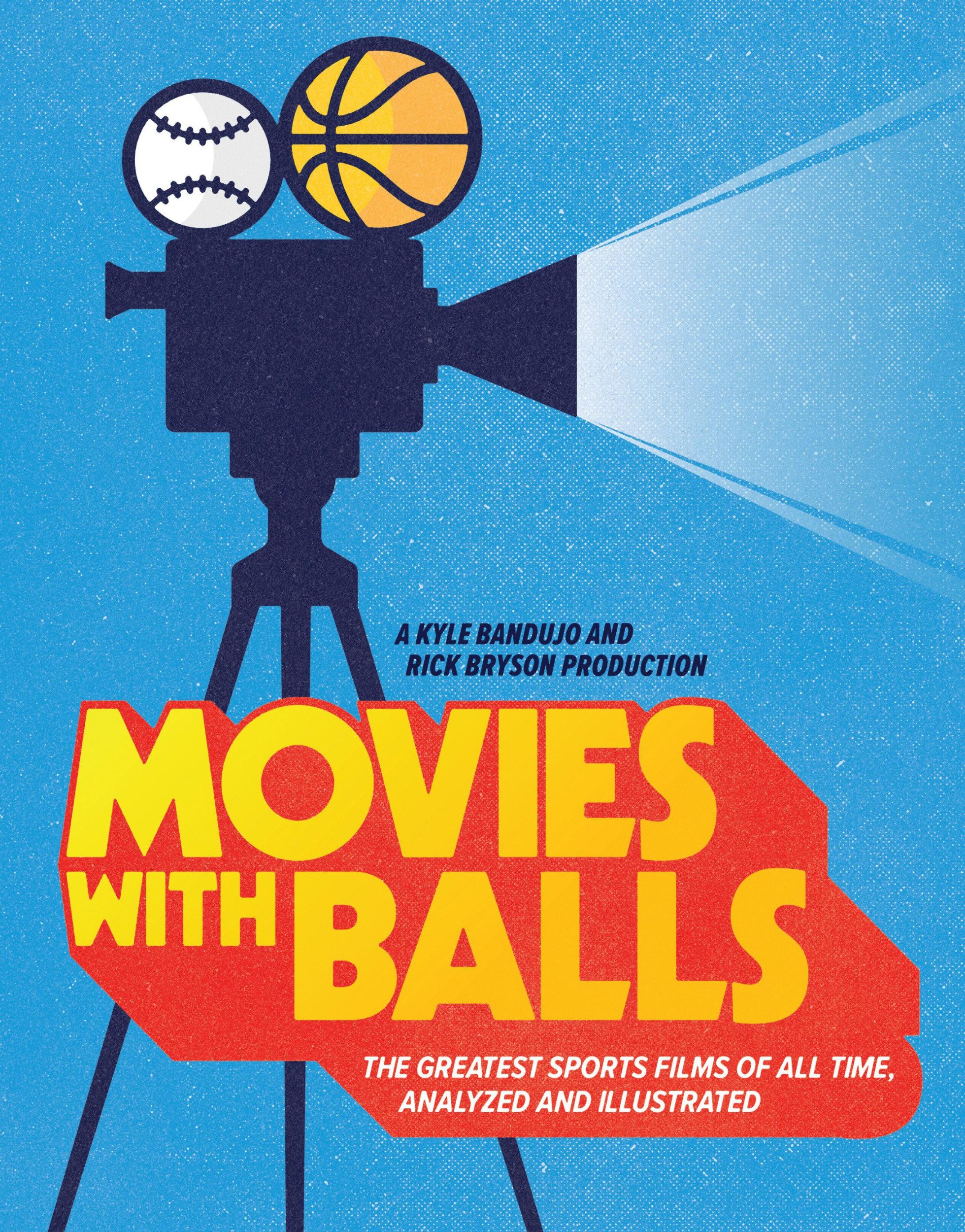 Cover: 9781683693758 | Movies with Balls | Kyle Bandujo (u. a.) | Buch | Englisch | 2024