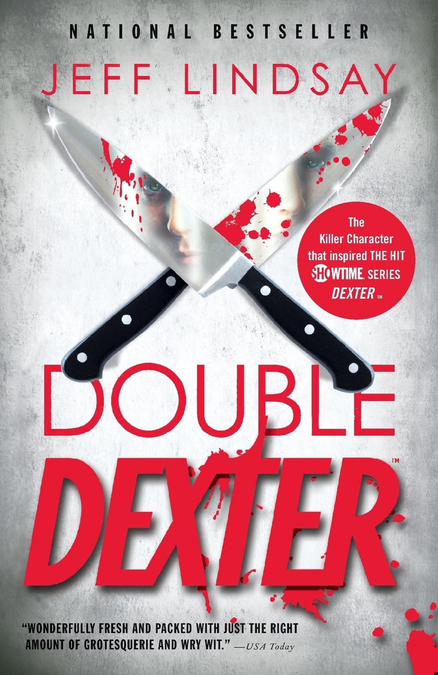 Cover: 9780307474933 | Double Dexter | Dexter Morgan (6) | Jeff Lindsay | Taschenbuch | 2012