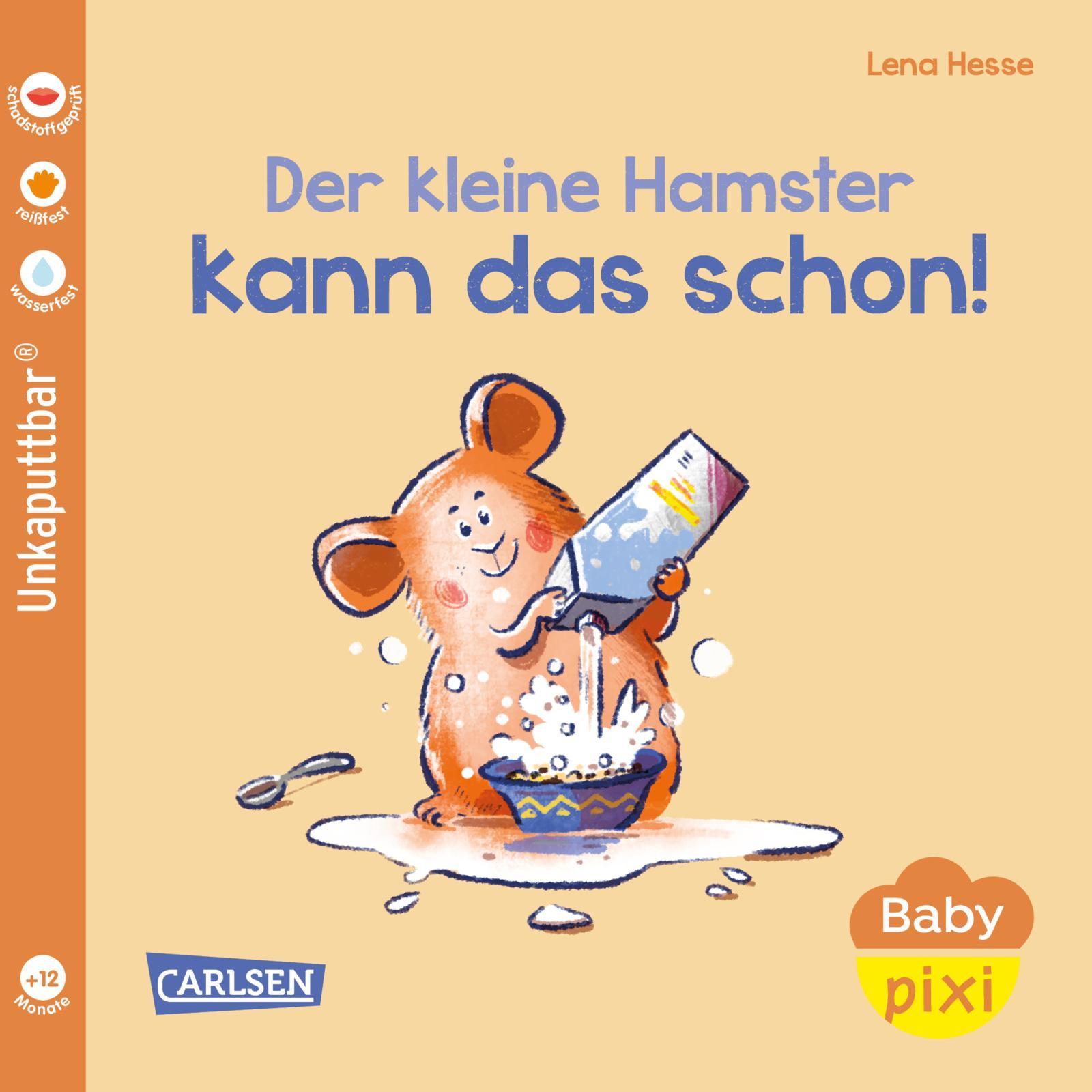 Cover: 9783551062727 | Baby Pixi (unkaputtbar) 151: Der kleine Hamster kann das schon! | Geis