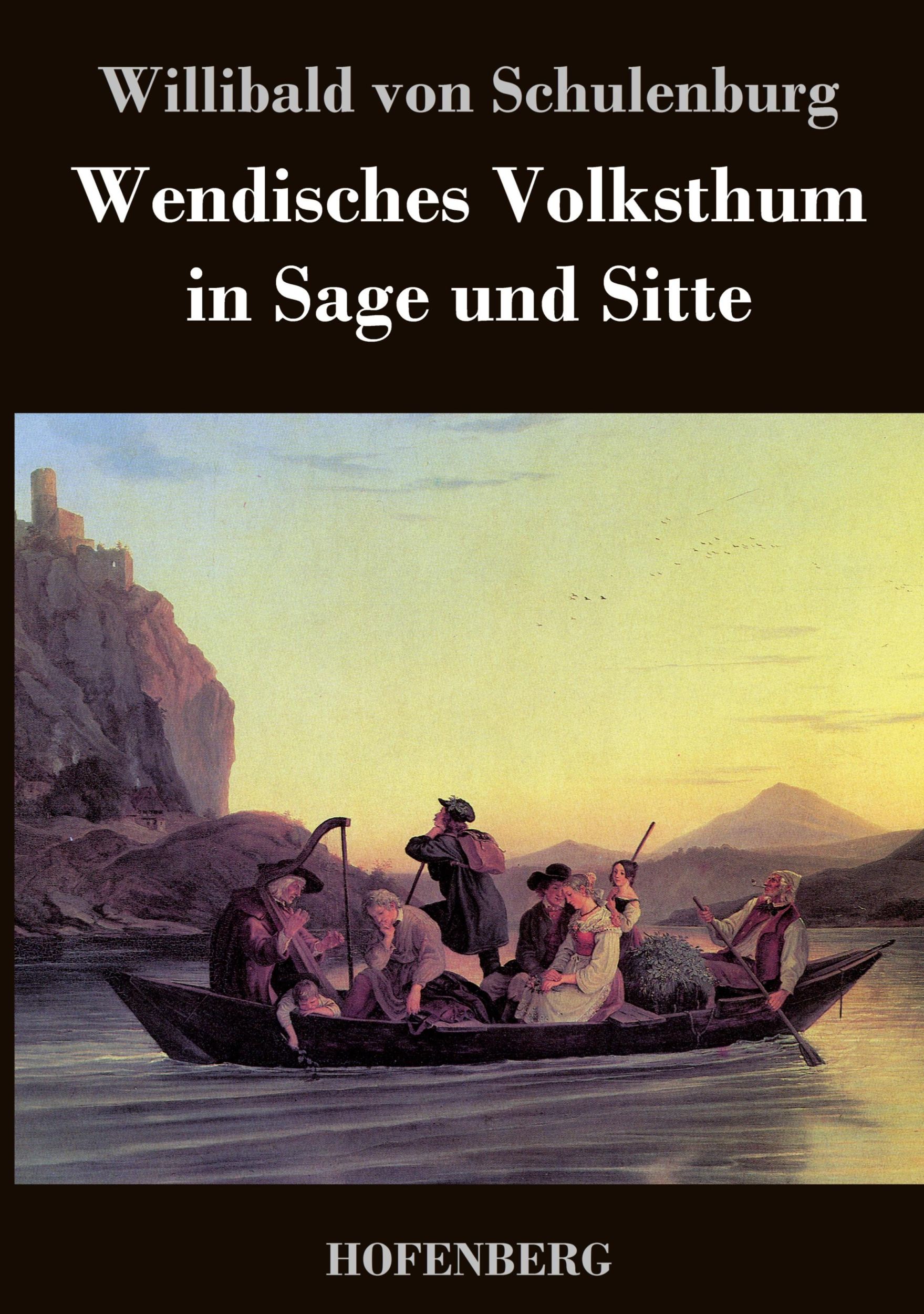 Cover: 9783843040297 | Wendisches Volksthum in Sage und Sitte | Willibald von Schulenburg