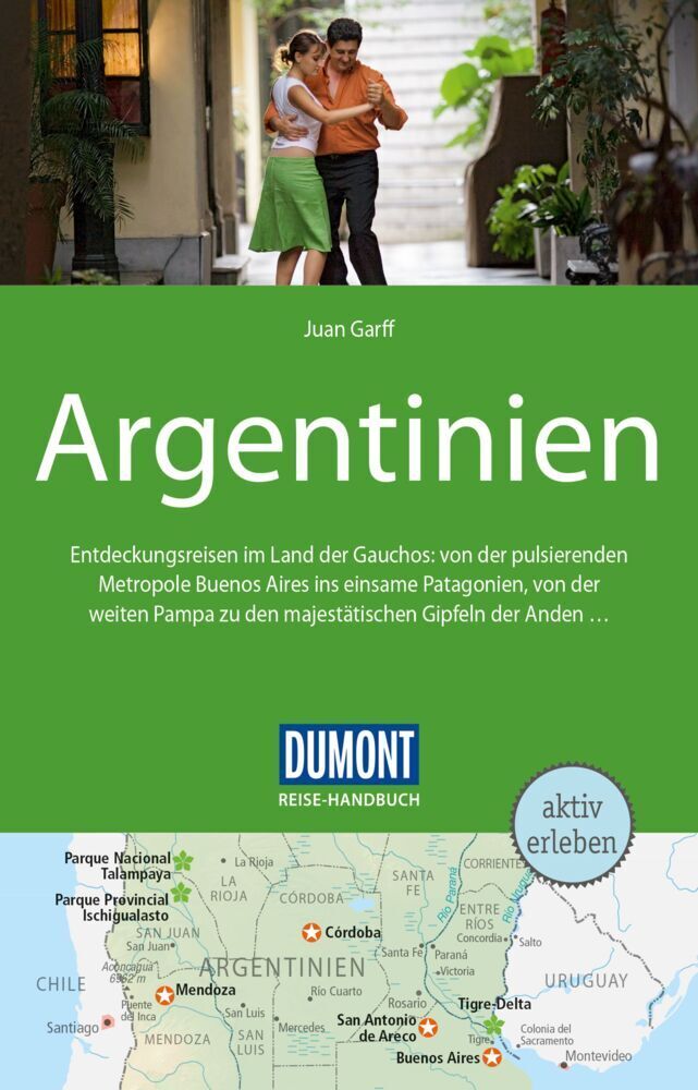 Cover: 9783770181780 | DuMont Reise-Handbuch Reiseführer Argentinien | mit Extra-Reisekarte